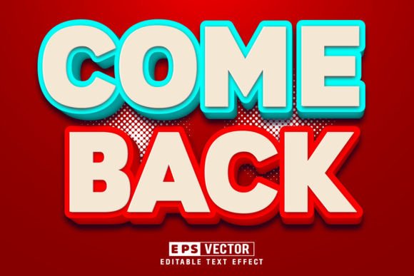 Come Back Editable Text Effect Vector 3D